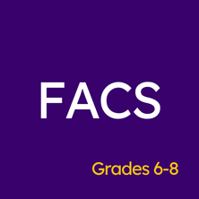 Grades 6-8 FACS