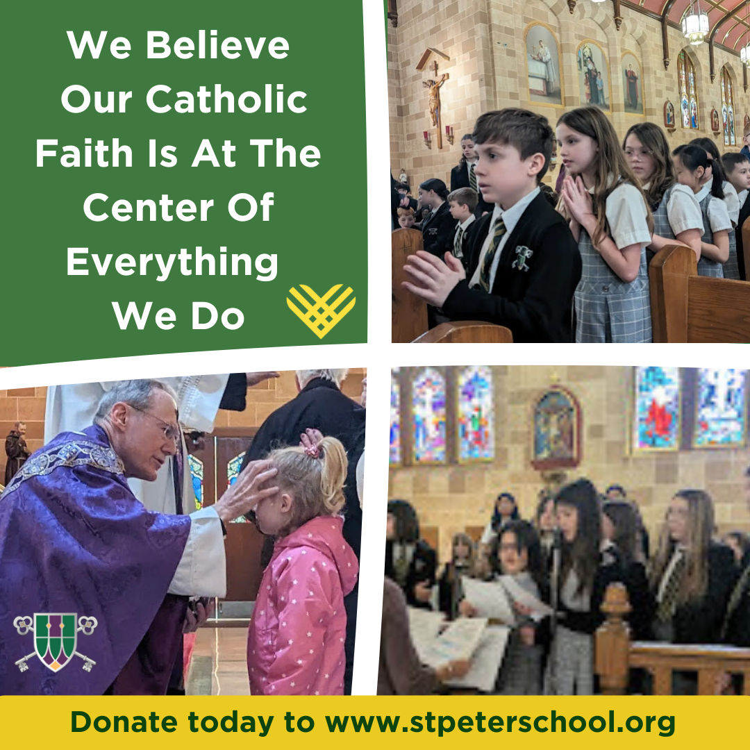 We believe that our Catholic faith is at the center of everything we do