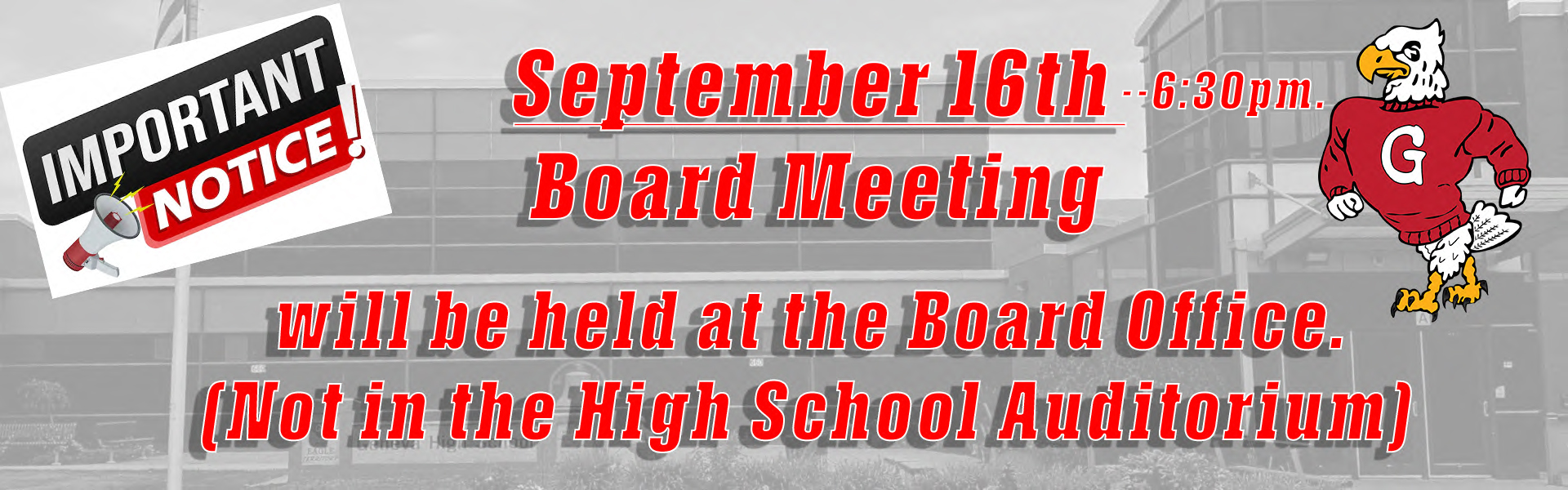 A banner with text "IMPORTANT NOTICE" and "September 16th Board Meeting" at 6:30 pm, with a school logo and an eagle.