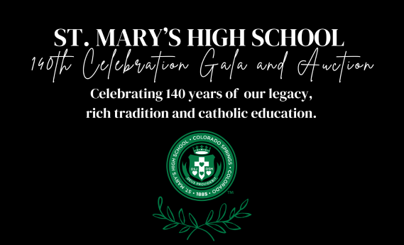 Gala dinner/auction 2025 Glitz and Glamour, St. Mary's High School, 2501 E Yampa St, Colorado Springs, CO 80909 719.635.7540