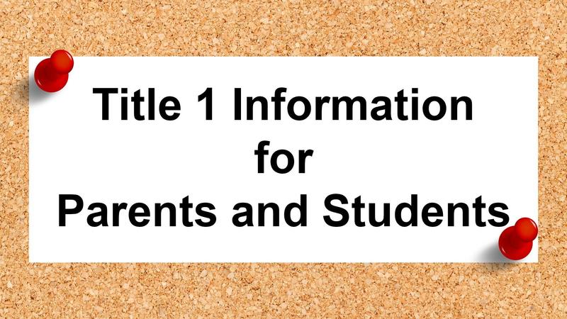 Title 1 Information for Parents & Students