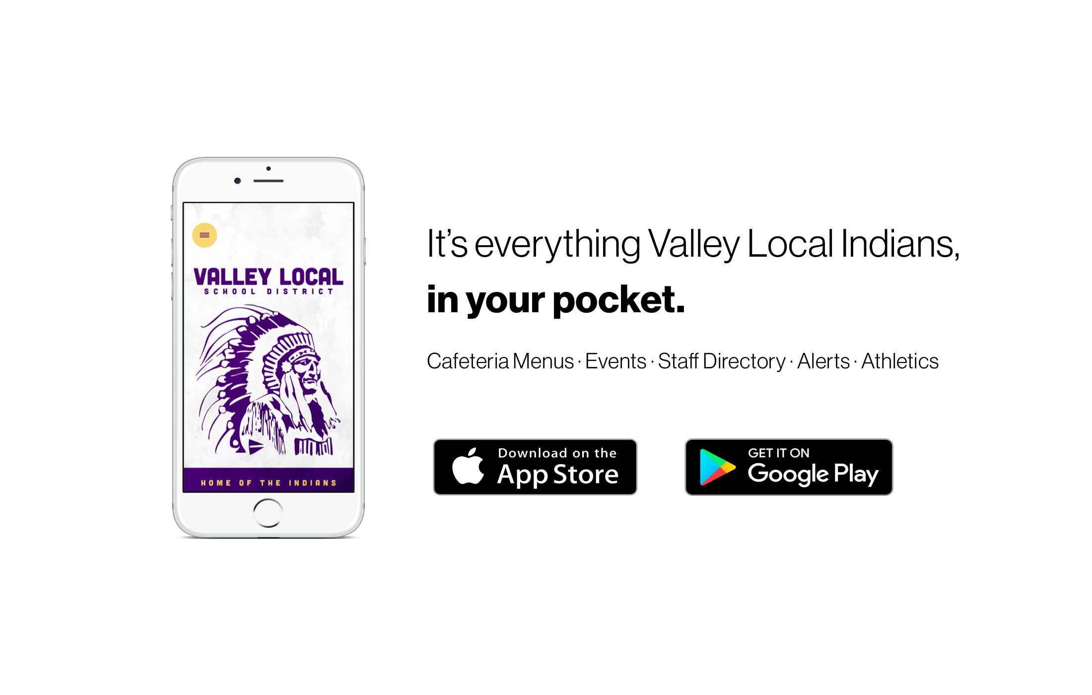 It's everything Valley Local Indians, in your pocket!