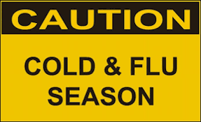 Caution Cold and Flu Season
