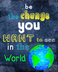 be the change you want to see in the world logo
