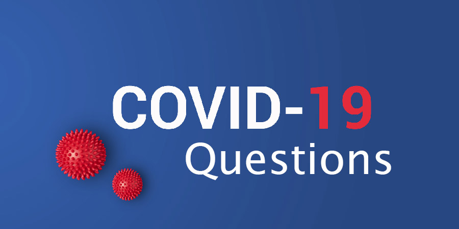 COVID 19 Questions