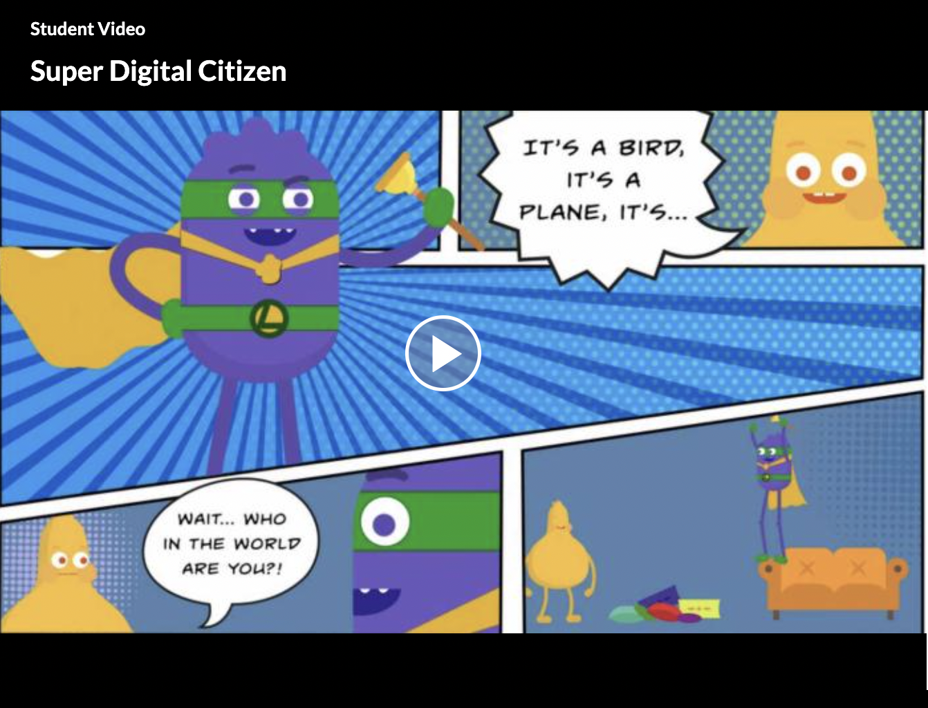 Be a Super Digital Citizen