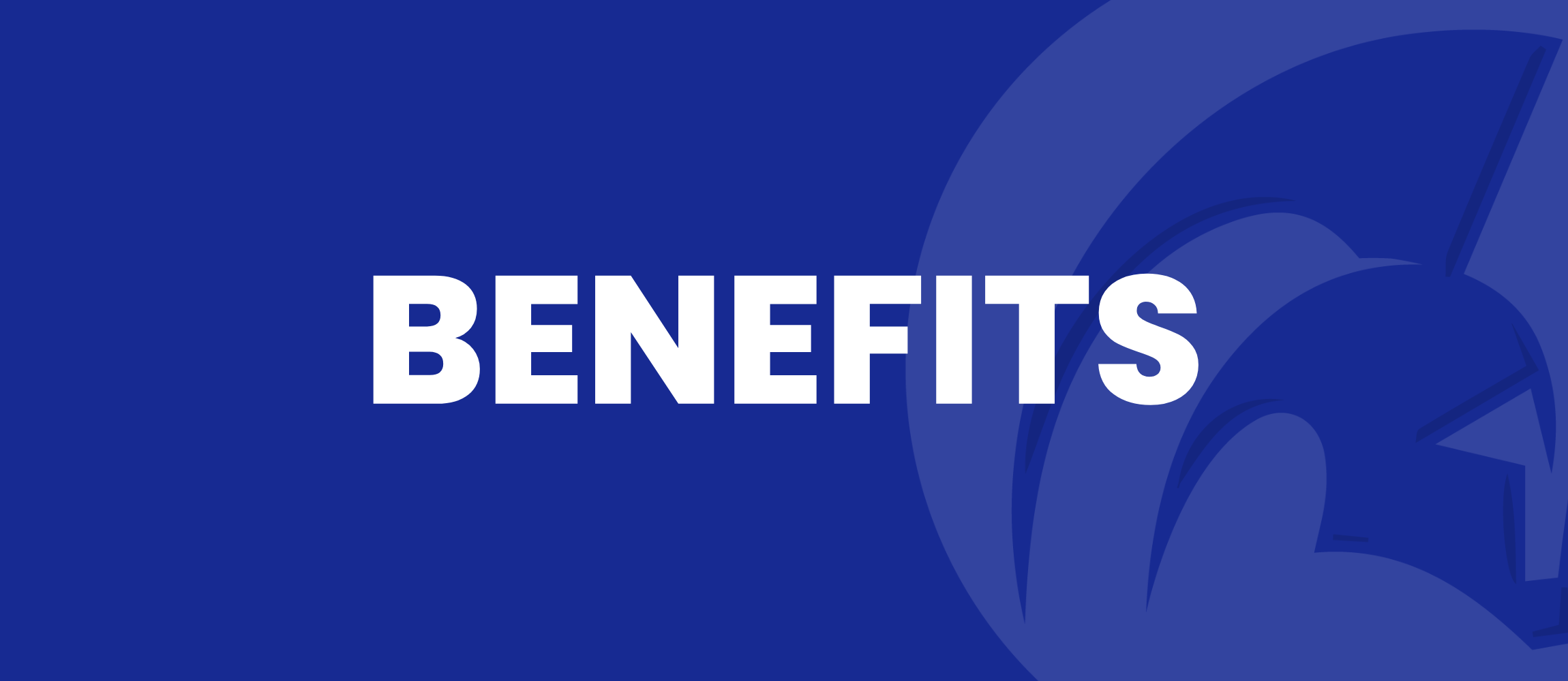 Benefits