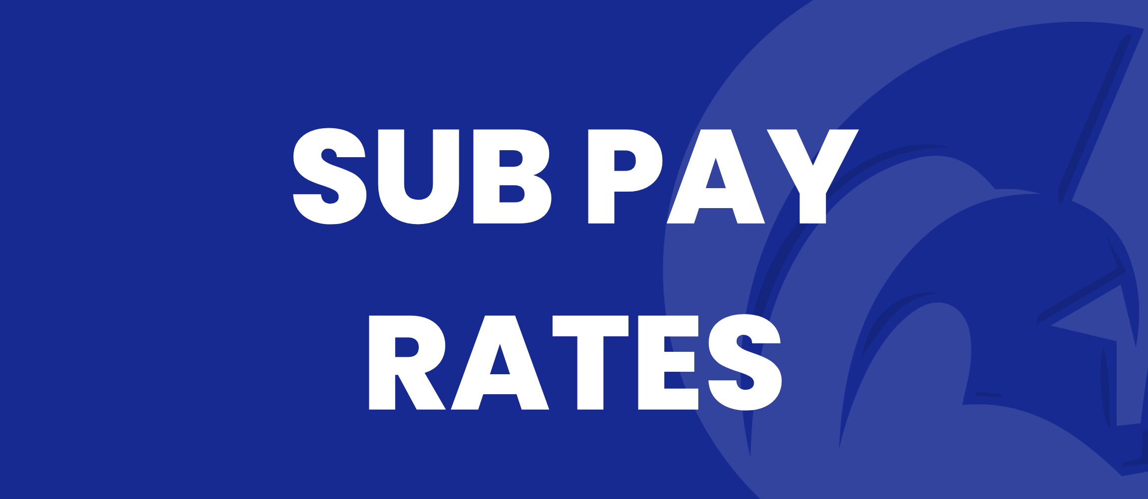Sub Pay Rates