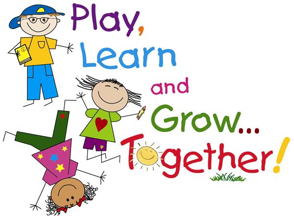 Play, Learn and Grow...Together!