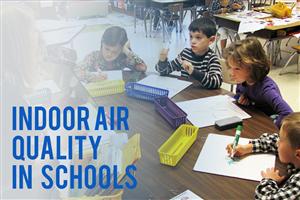 Indoor Air Quality in Schools
