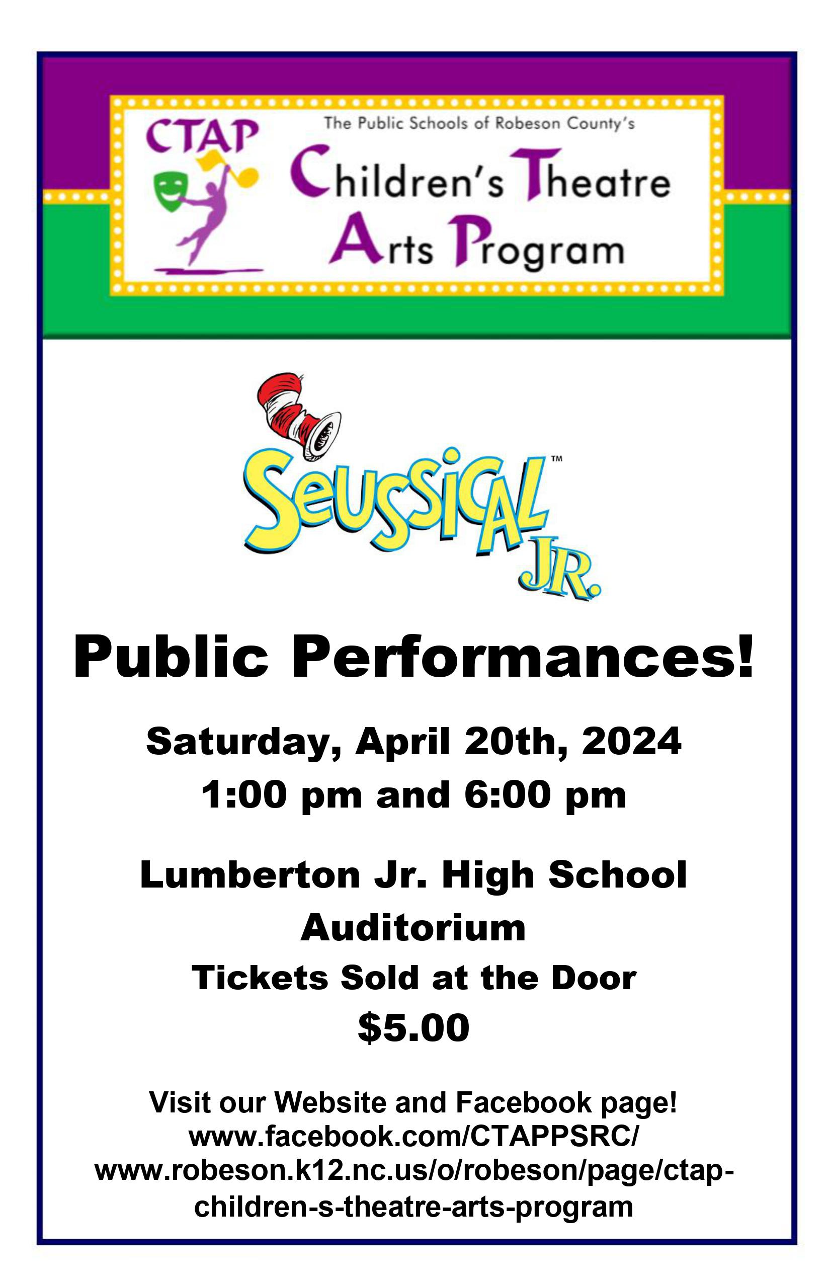 Seussical Public Performance April 20 1pm 6pm Lumberton Jr High School Five Dollars