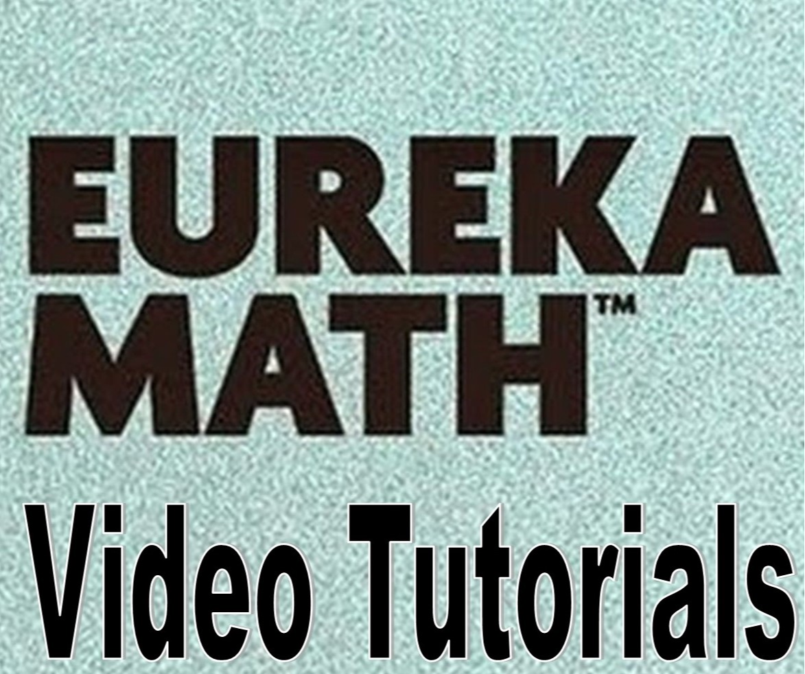 Eureka Math Video Tutorials