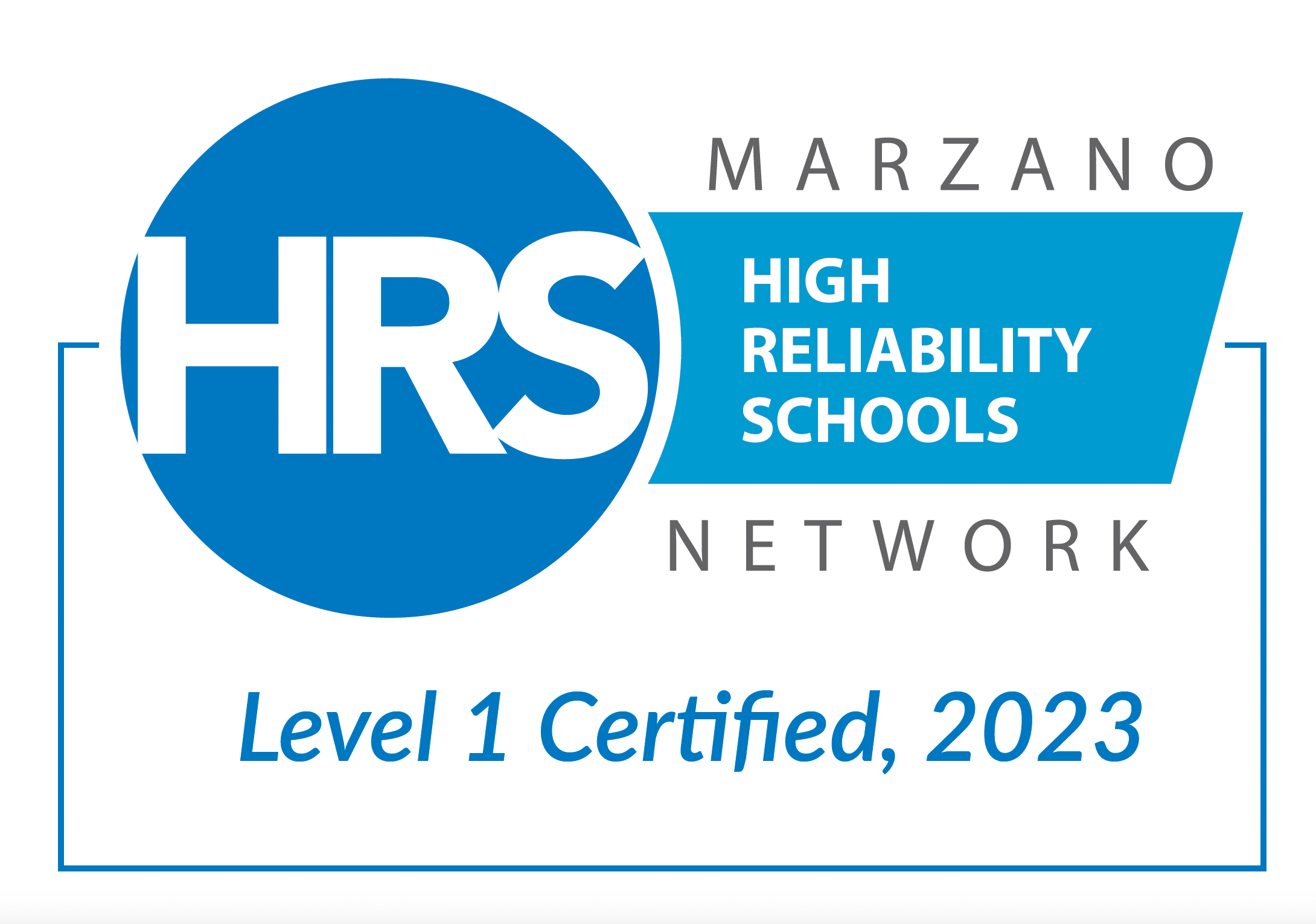marzano high reliability schools newtwork level 1 certified 2023 badge