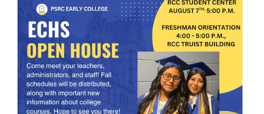 Open House Thursday, August 7th at 5:00 p.m. in the Student Center Freshman Orientation 4:00-5:00 p.m. Truist Center 