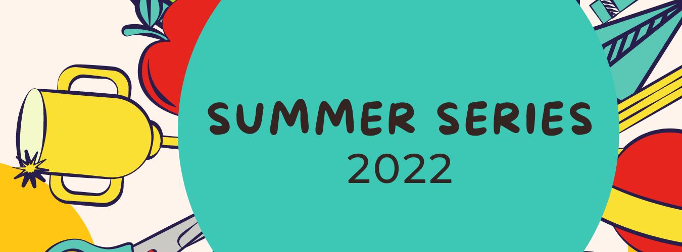 Summer Series 2022