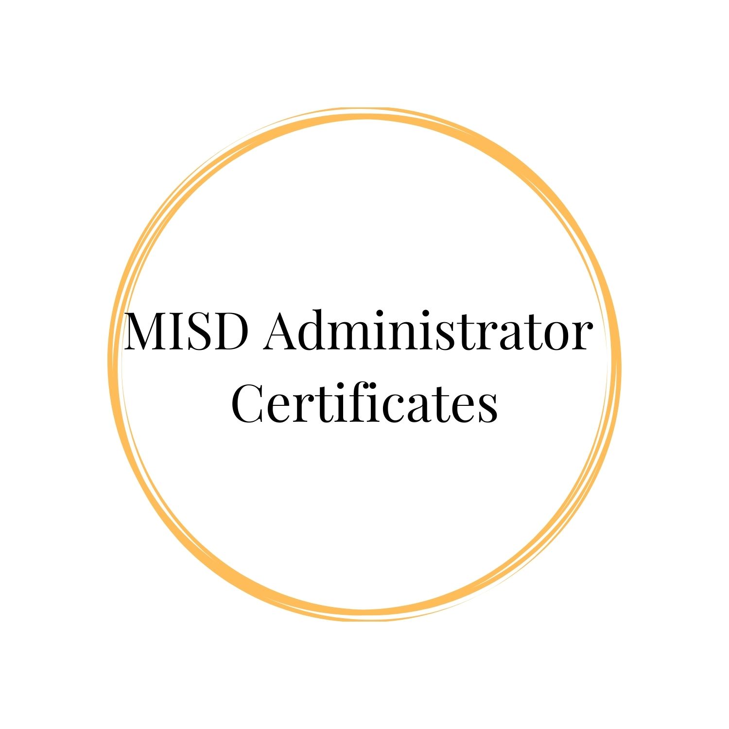 MISD Administrator Certificates