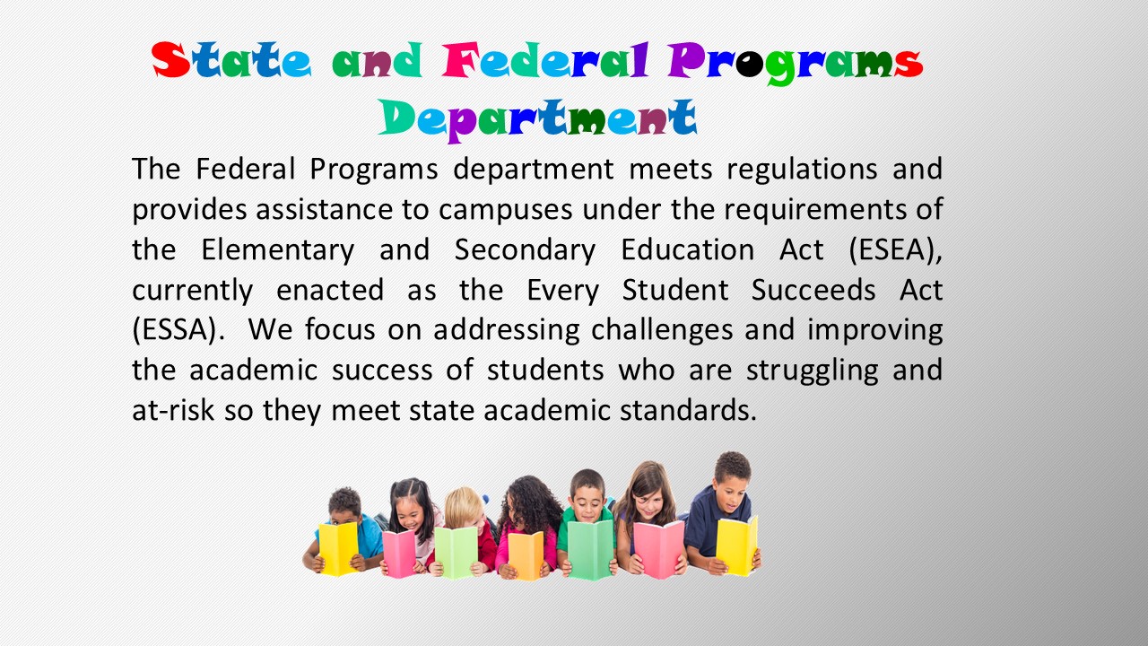 State and Federal Programs Goal