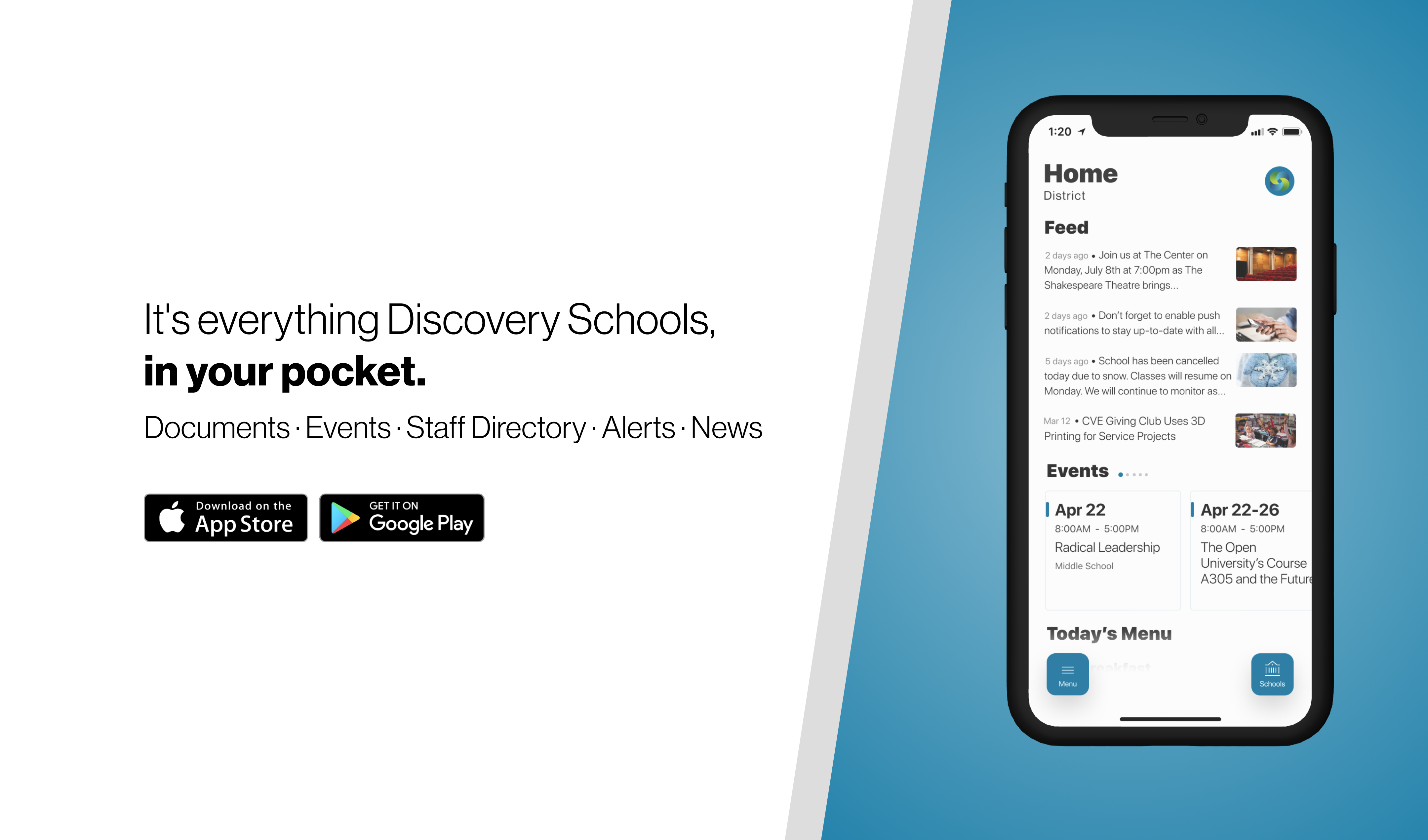 App Store and Google Play Discovery School app: It's everything Discovery Schools, in your pocket. Documents, Events, Staff Directory, Alerts,News. 