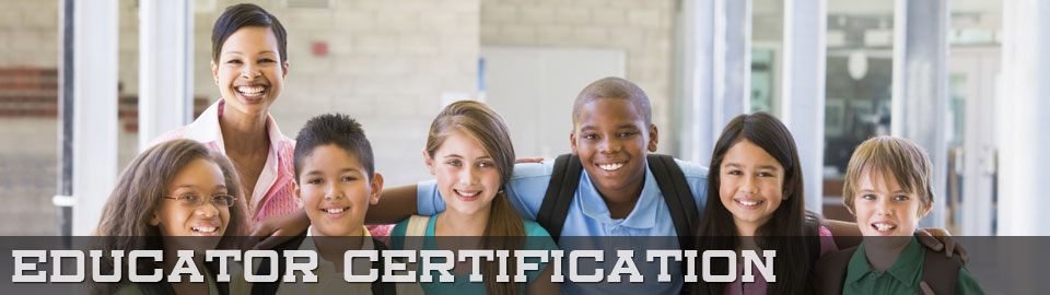 Educator certification