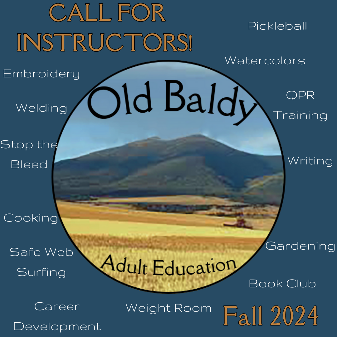 Image of Old Baldy with text Old Baldy Adult Education, Call for Instructors, Fall 2024
