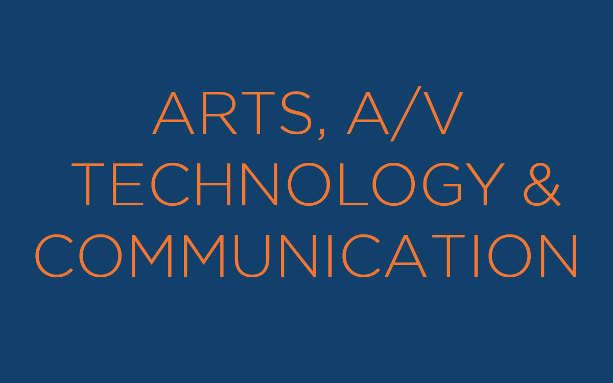 ART, AV TECH & COMMUNICATION