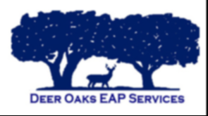 Deer Oaks EAP Services      For 24/7 Assistance, Call (888)993-7650