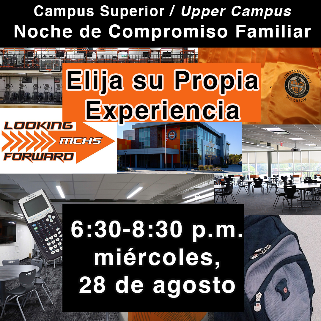 Campus Superior/ Upper Campus Noche de Compromiso Familiar Elija su Propia Experiencia 6:30-8:30 p.m. miercoles 28 de agosto