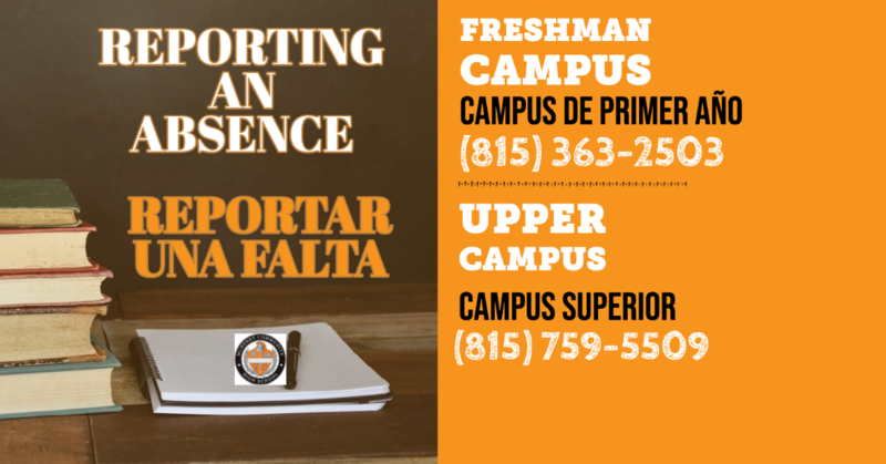 chart: reporting an absence/reportar una falta. Freshman Campus/Campus de primer año (815) 363-2503 Upper Campus/Campus Superior (815)-759-5509