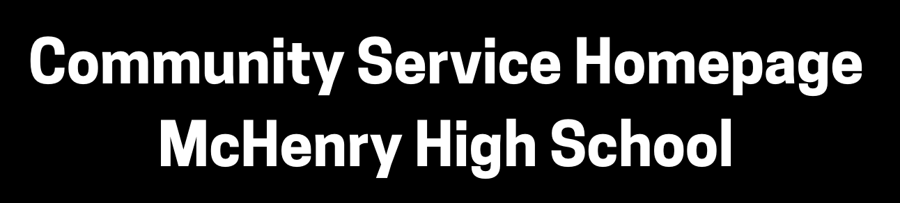 Community Service Homepage McHenry High School 