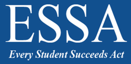 ESSA Every Student Succeeds Act 
