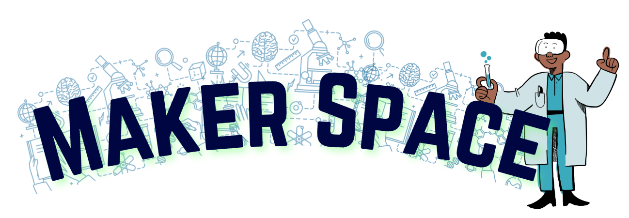 Maker Space