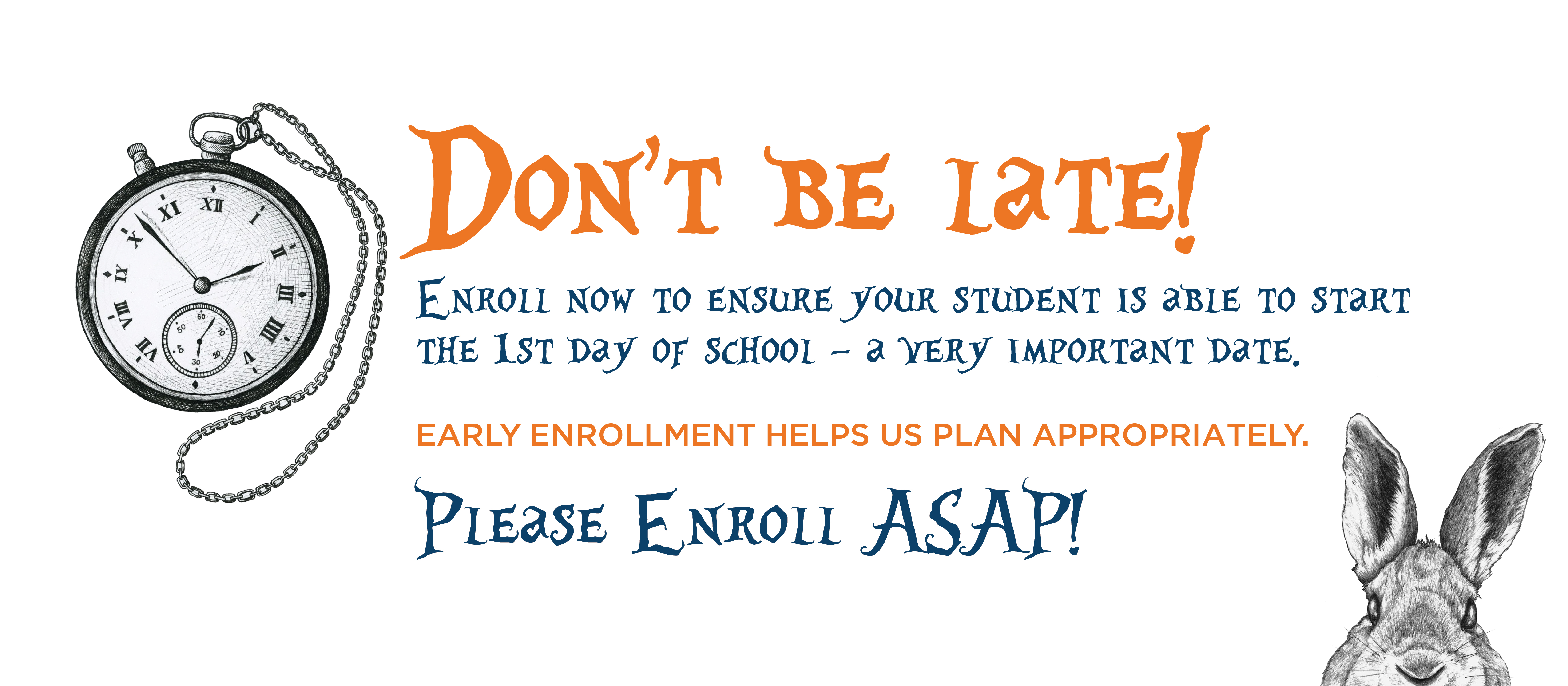 Don't be late Enroll ASAP