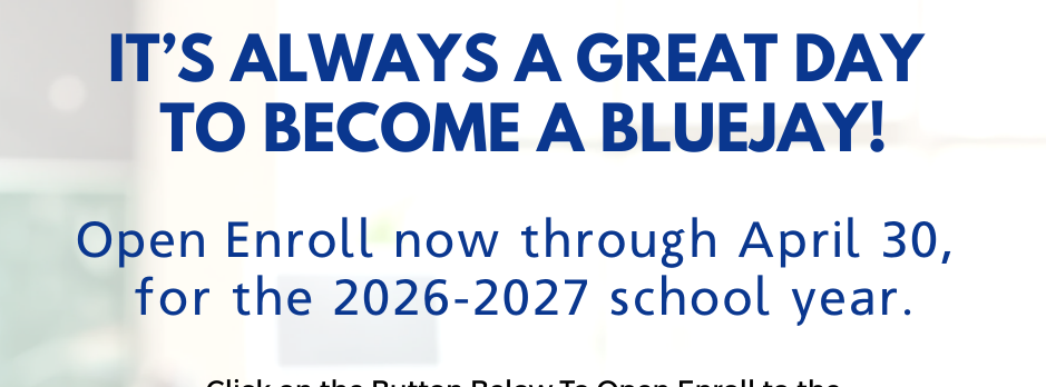 Open Enrollment Window Open  for the 26-27 school year. 