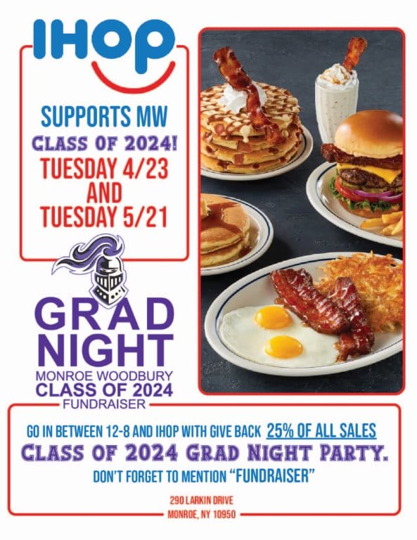 ihop supports mw class of 2024! Tuesday 4/23 and Tuesday 5/21. Grad night monroe woodbury class of 2024 fundraiser. Go in between 12-8 and ihop with give back 25% of all sales to the class of 2024 grad night party. Don't forget to mention "fundrasier" - 290 larkin drive monroe, ny 10950