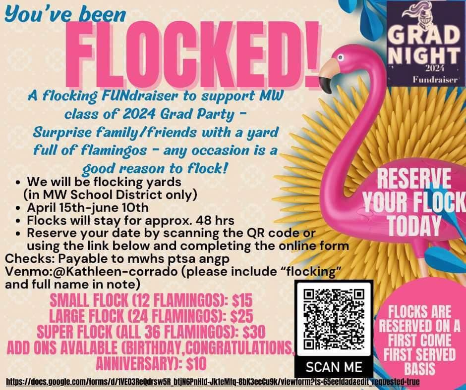 A flocking Fundrasier to support MW class of 2024 grad party - surprise family/friends with a yard full of flamingos - any occasion is good reason to flock! April 15 - June 10th - for more information contact the Grad Night chair-person