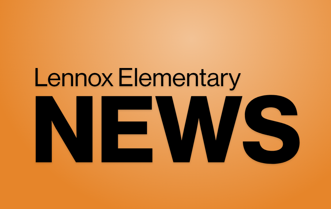 Oriole News 1/16/2024 | Lennox Elementary