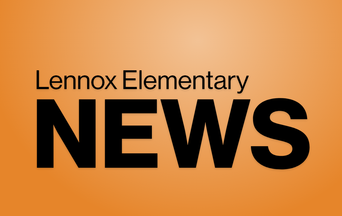 Oriole News 10222024 Lennox Elementary