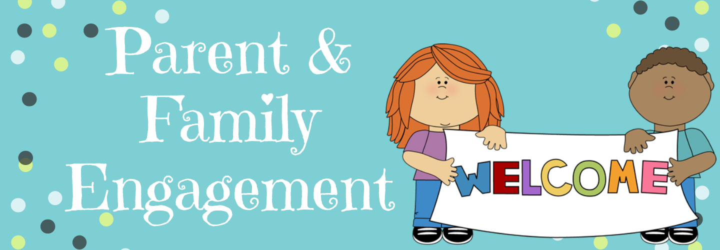 Parent and Family Engagement 