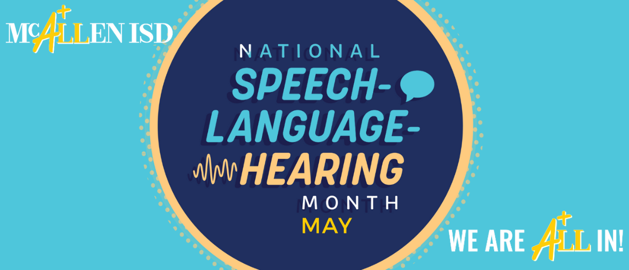 National Speech-Language Hearing Month
