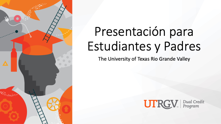 UTRGV DUAL PRESENTATION SPANISH