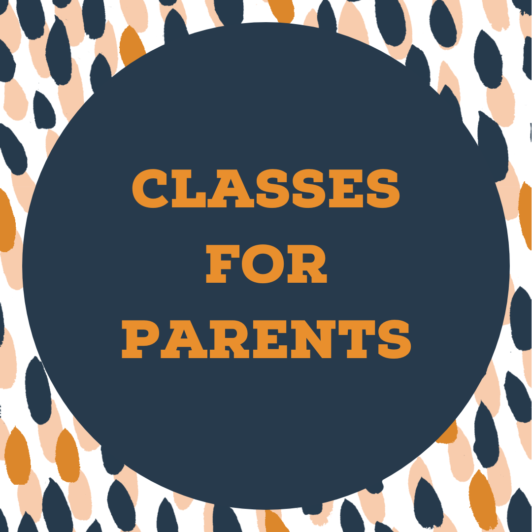 Classes for Parents