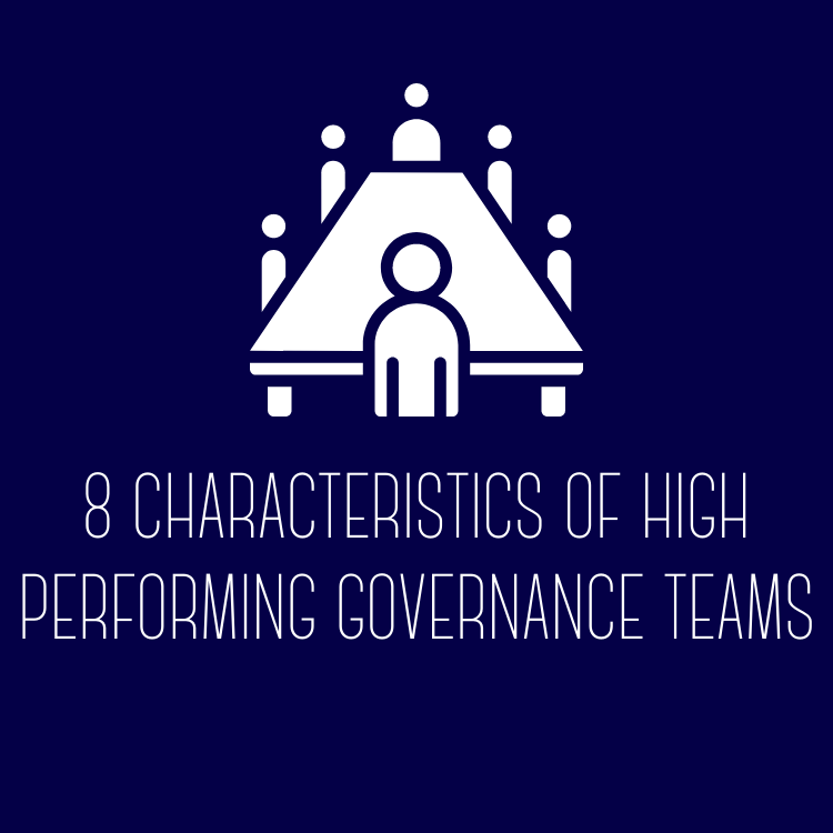 8 Characteristics of High Performing Governance Teams