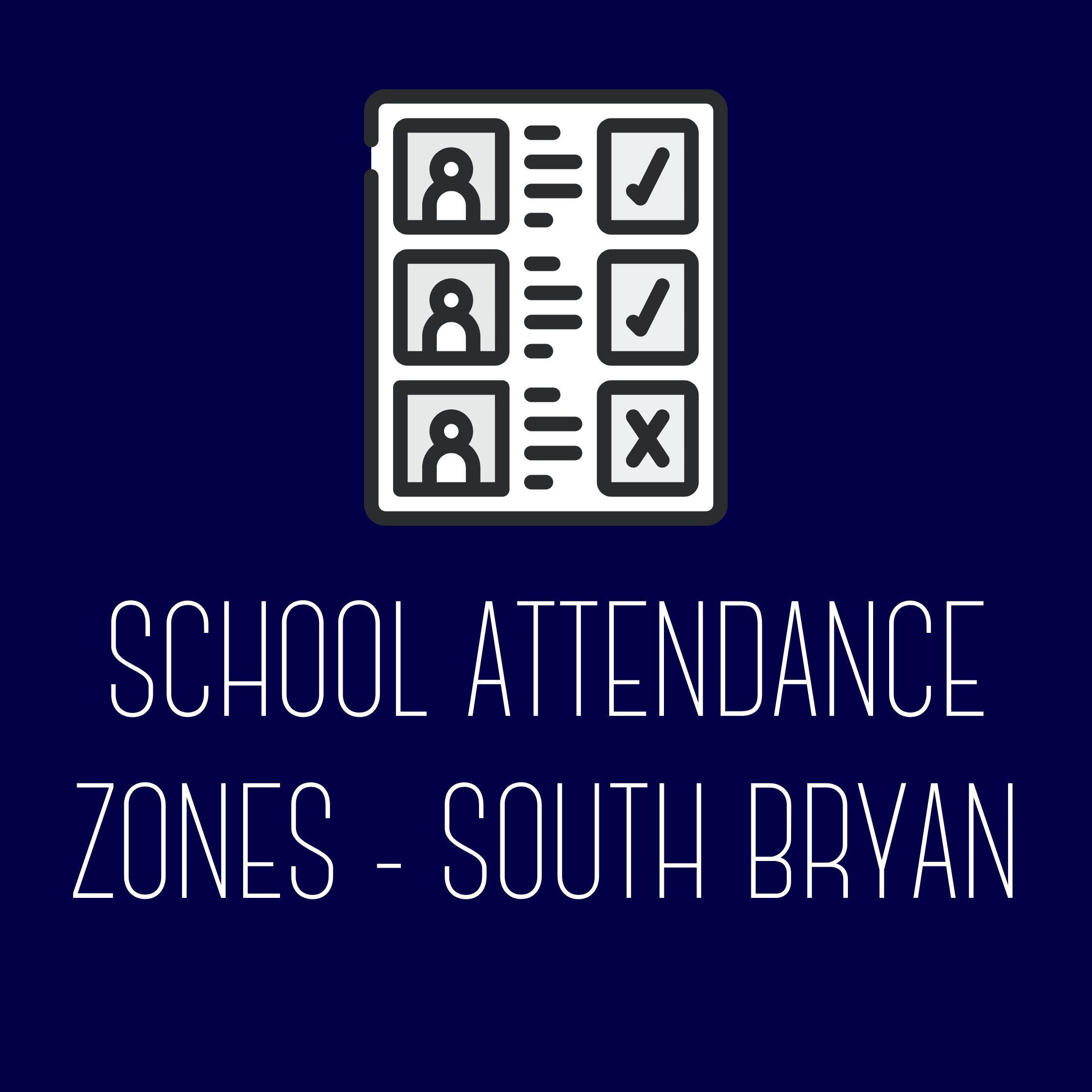 School Attendance Zones - South Bryan