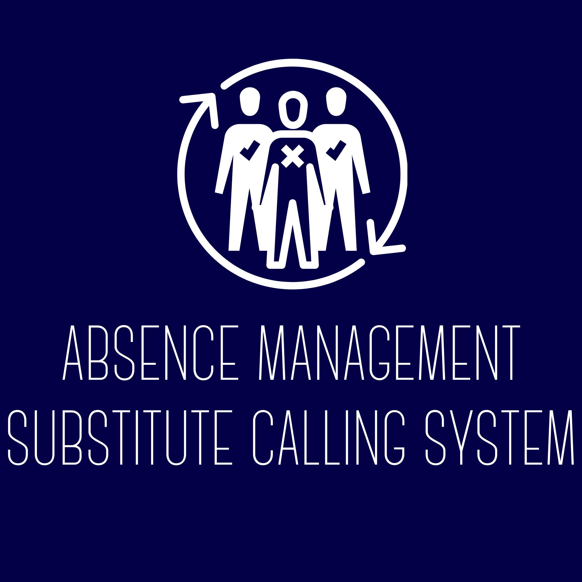 Absence Management Substitute Calling System