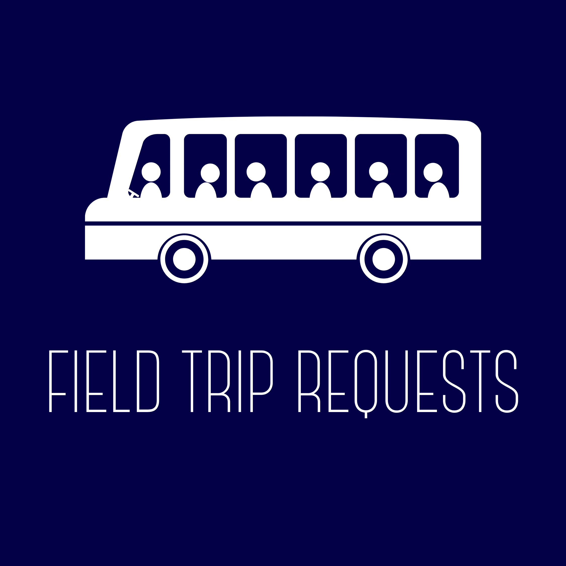 Field Trip Requests