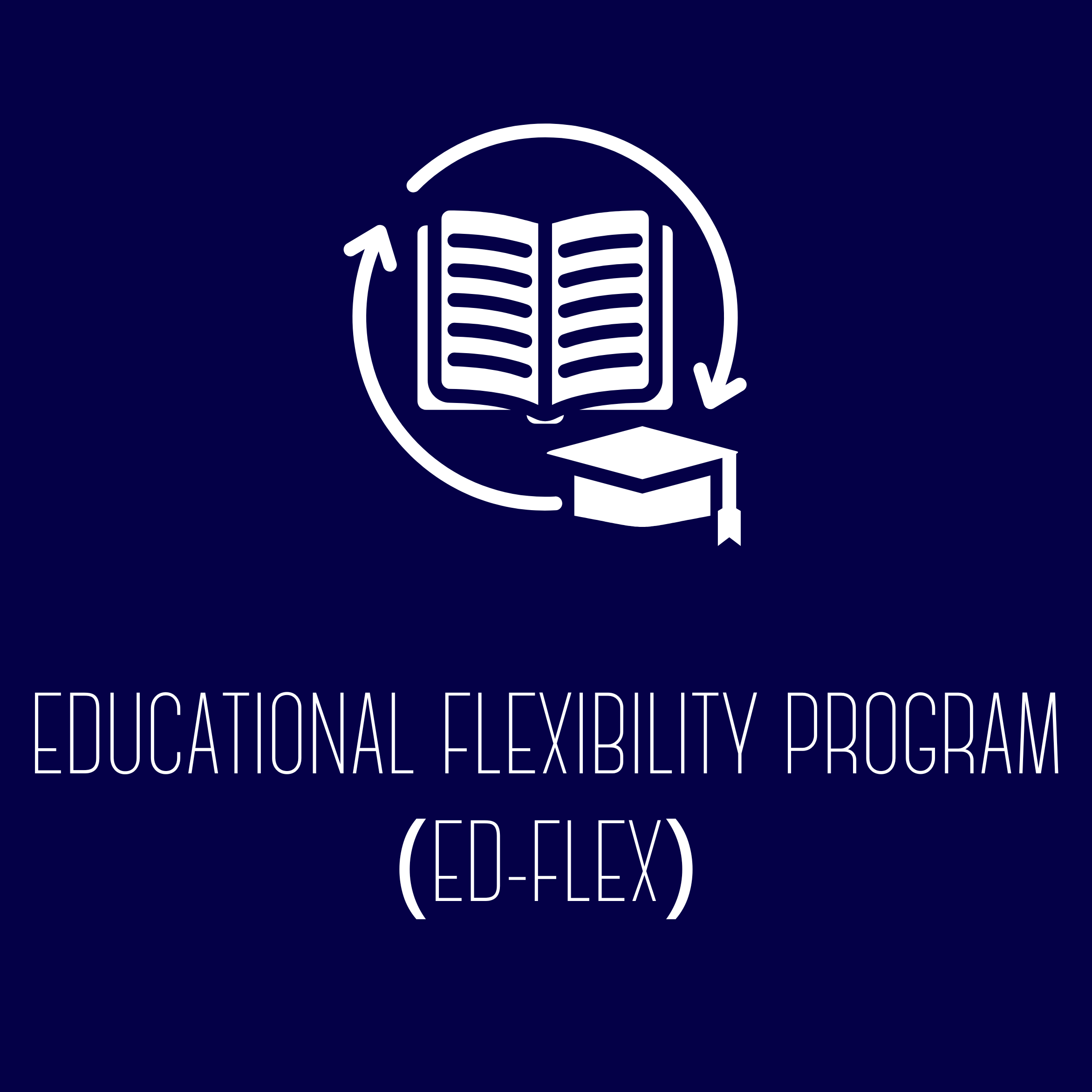 Educational Flexibility Program