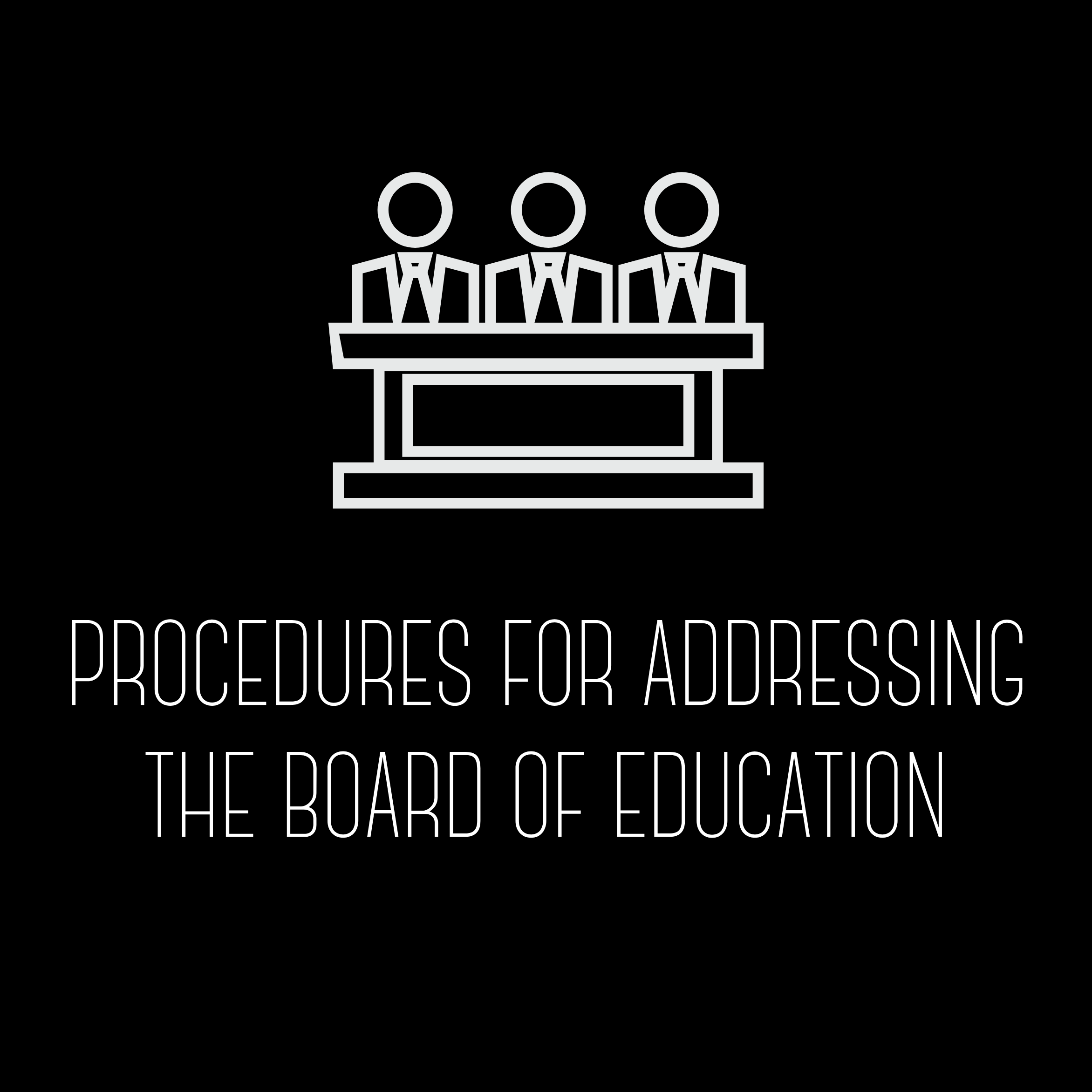 Procedures for Addressing the Board