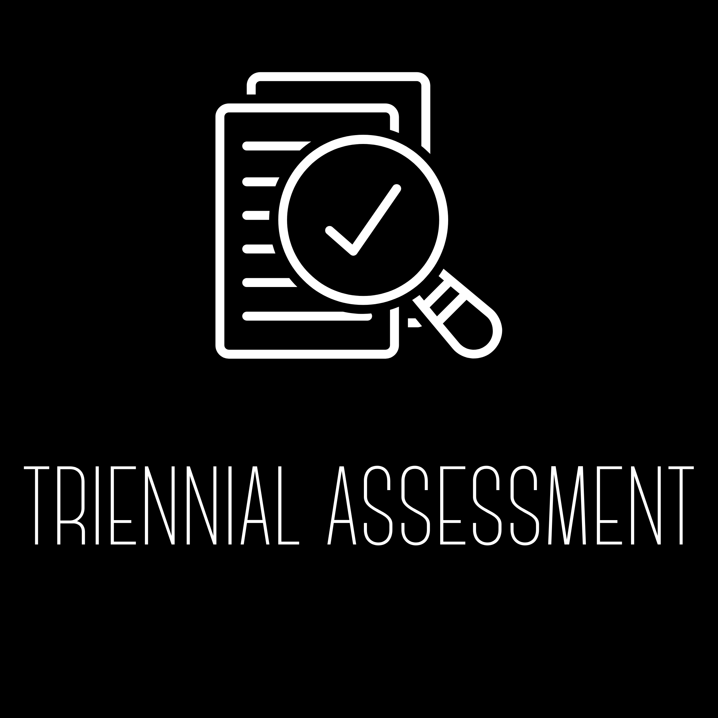 Triennial Assessment