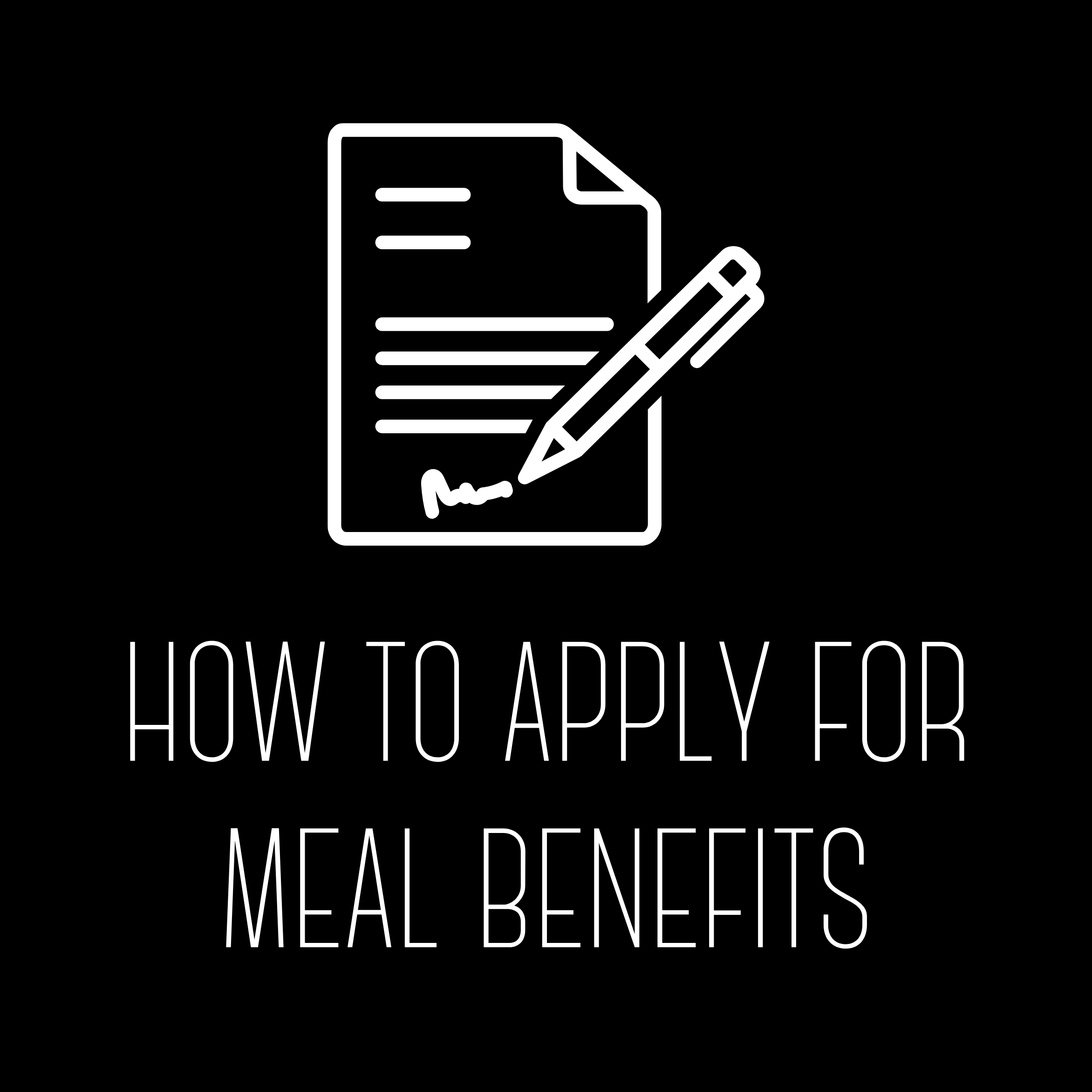 How to Apply for Meal Benefits