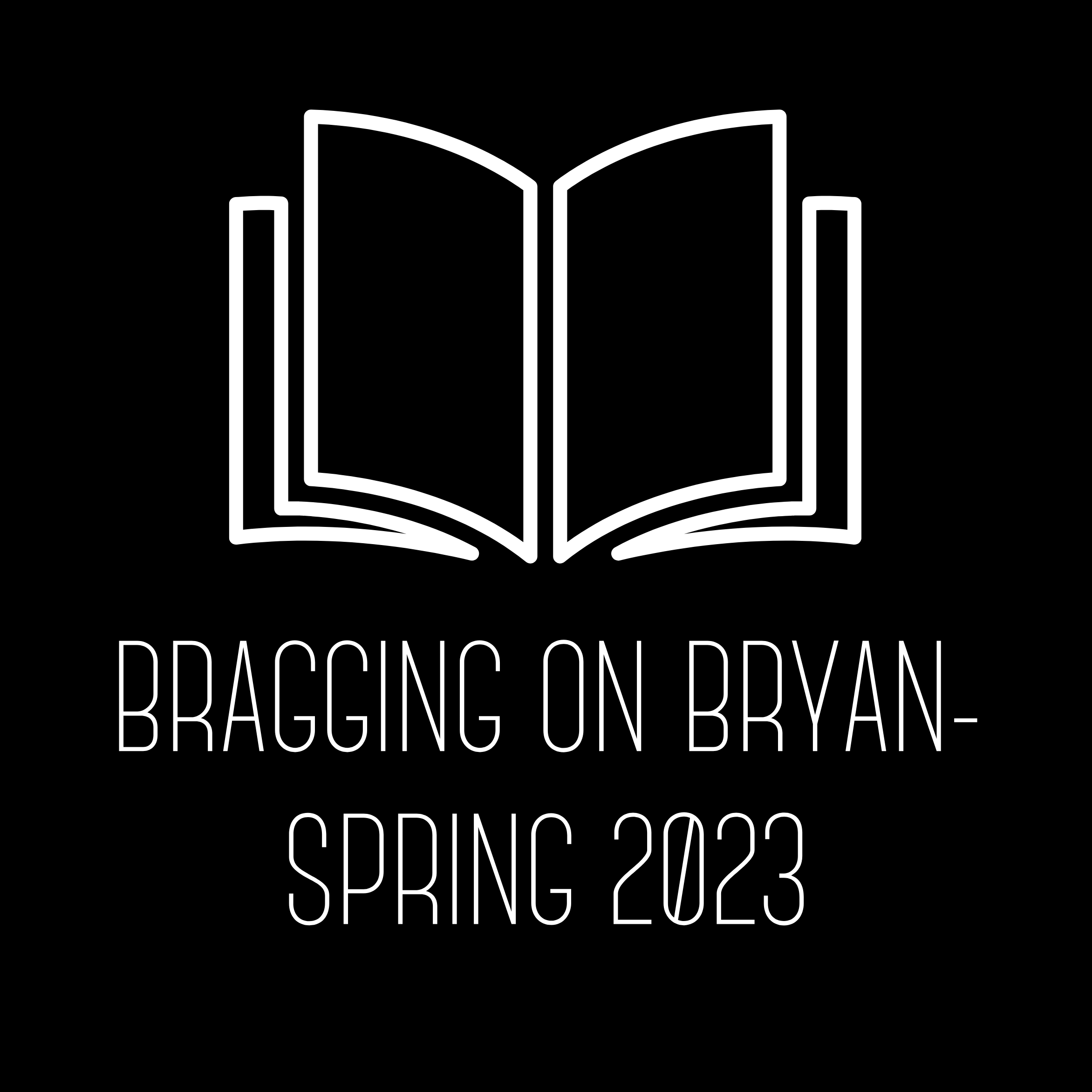 BRAGGING SPRING 2023